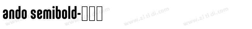 ando semibold字体转换